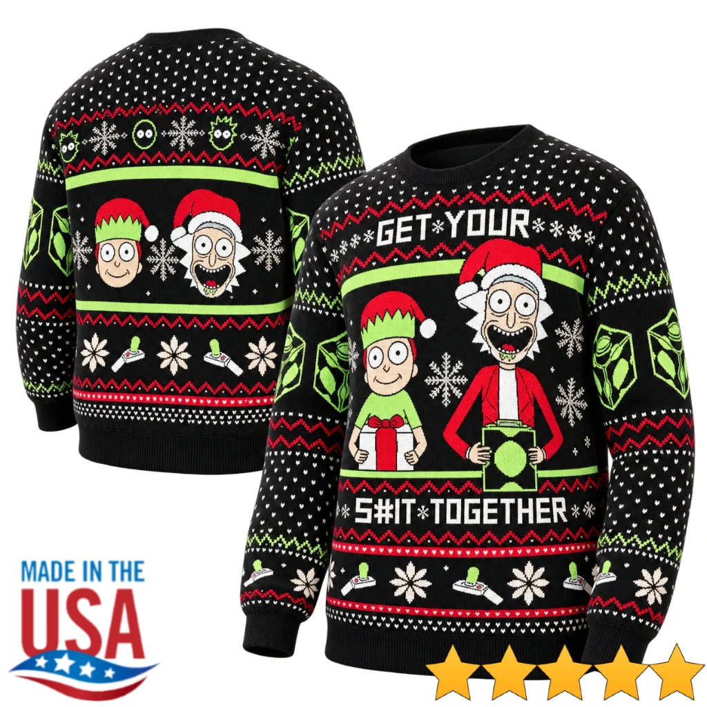 Rick And Morty Get Your Shit Together Christmas Sweater